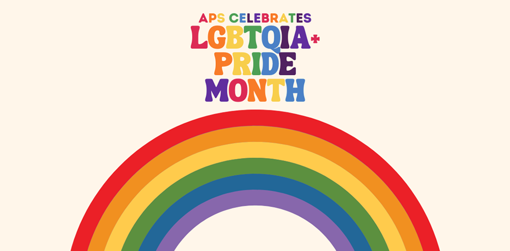 APS Celebrates Pride Month